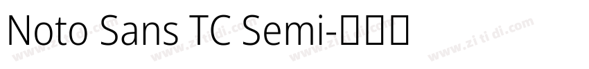 Noto Sans TC Semi字体转换